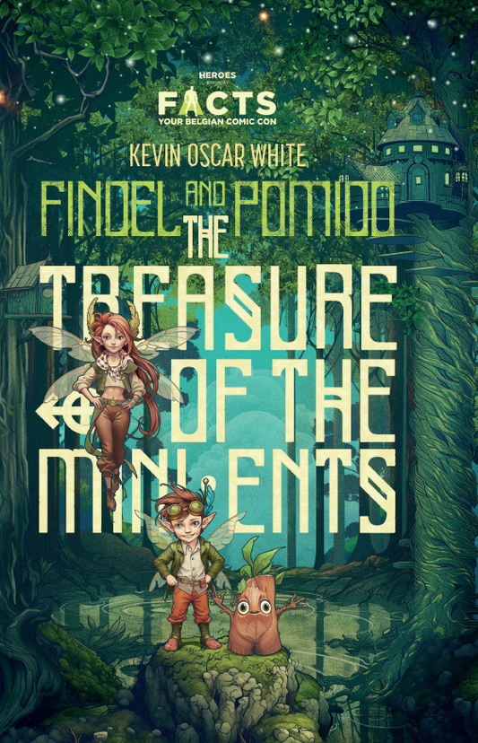 Pre-Order & Collect: FACTS presents: Findel and Pomido: The Treasure of the Mini-Ents - Kevin De Meersman - EN Edition